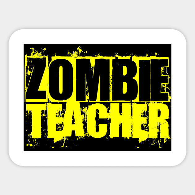 Zombie Teacher Sticker by SoWhat